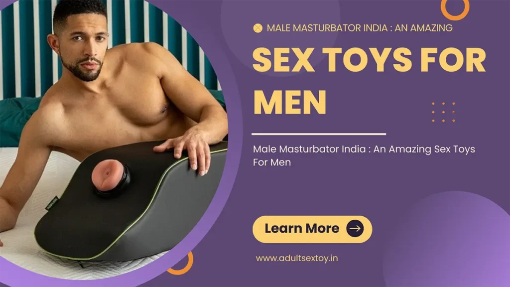 Premium male masturbator in India—an amazing sex toy designed for intense pleasure.